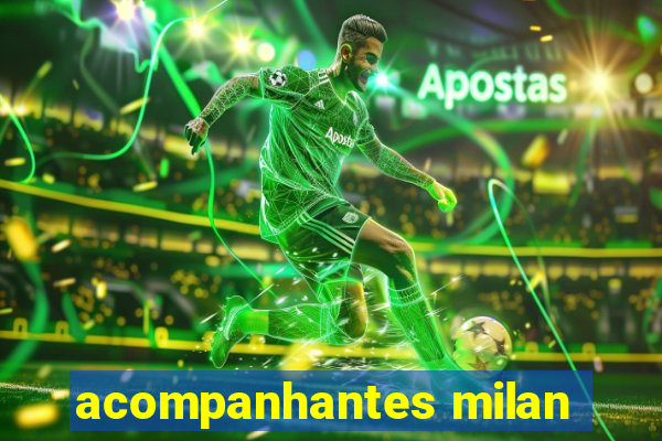 acompanhantes milan